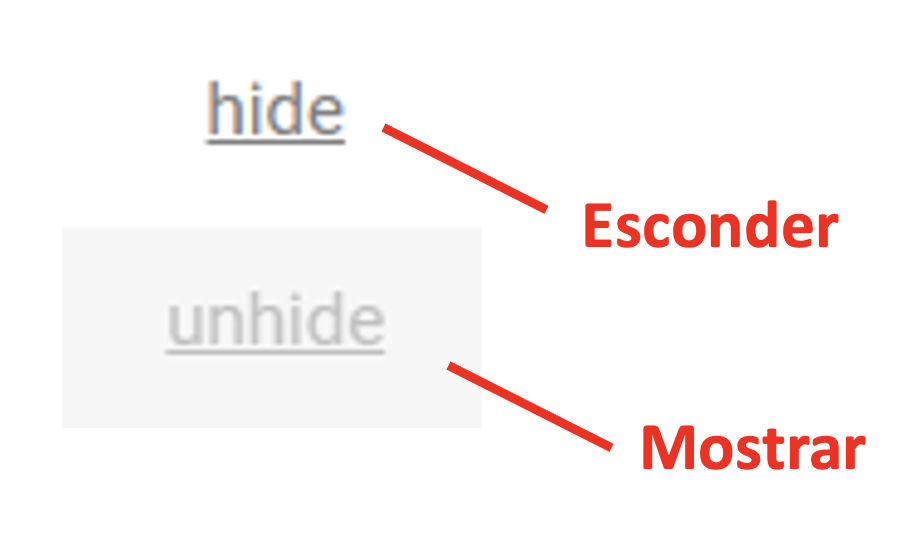 Habilidad de esconder (“hide”) o mostrar (“unhide”) opciones.